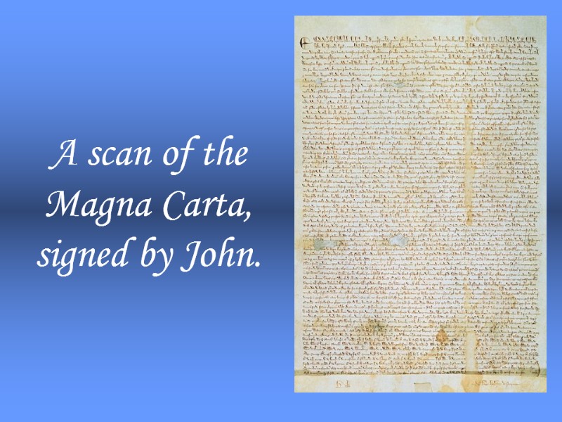 A scan of the Magna Carta, signed by John.